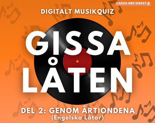 GISSA LÅTEN (Del 2) - ENGELSKA LÅTAR GENOM ÅRTIONDENA